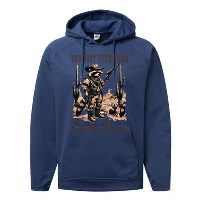 You Just Yeed Your Last Haw Funny Raccoon Performance Fleece Hoodie