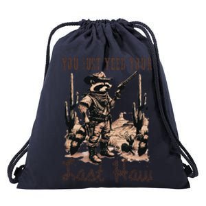 You Just Yeed Your Last Haw Funny Raccoon Drawstring Bag