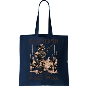 You Just Yeed Your Last Haw Funny Raccoon Tote Bag