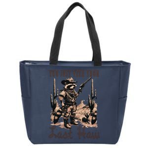 You Just Yeed Your Last Haw Funny Raccoon Zip Tote Bag