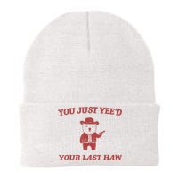 You Just Yeed Your Last Haw Funny Bear Cowboy Meme Knit Cap Winter Beanie