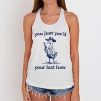 You Just Yeed Your Last Haw Silly Goose Women's Knotted Racerback Tank