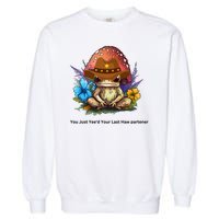 You Just Yeed Your Last Haw Partner. Cowboy Frog Meme Gift Idea. Garment-Dyed Sweatshirt