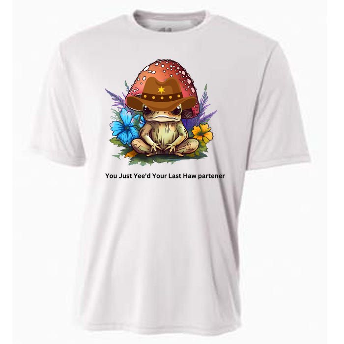 You Just Yeed Your Last Haw Partner. Cowboy Frog Meme Gift Idea. Cooling Performance Crew T-Shirt