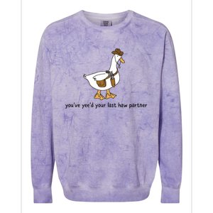 You Just YeeD Your Last Haw Colorblast Crewneck Sweatshirt