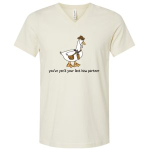 You Just YeeD Your Last Haw V-Neck T-Shirt