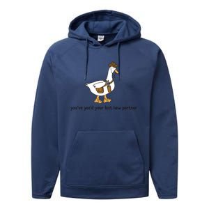 You Just YeeD Your Last Haw Performance Fleece Hoodie