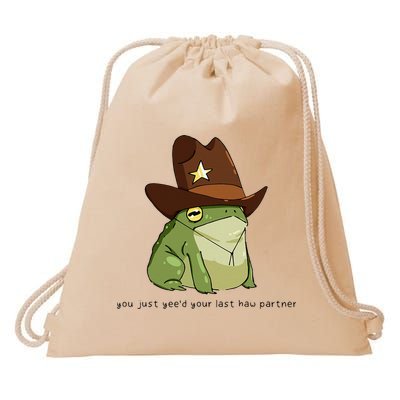 You Just Yeed Your Last Haw Partner Cowboy Frog Meme Drawstring Bag
