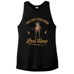 You Just Yeed Your Last Haw Ladies PosiCharge Tri-Blend Wicking Tank