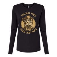 You Just YeeD Your Last Haw Western Cat Cowboy Womens Cotton Relaxed Long Sleeve T-Shirt