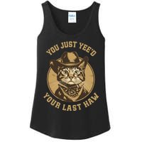 You Just YeeD Your Last Haw Western Cat Cowboy Ladies Essential Tank