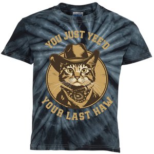 You Just YeeD Your Last Haw Western Cat Cowboy Kids Tie-Dye T-Shirt