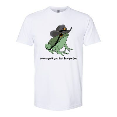 You Just Yeed Your Last Haw Funny Frog Softstyle® CVC T-Shirt