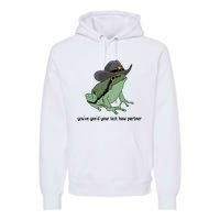 You Just Yeed Your Last Haw Funny Frog Premium Hoodie