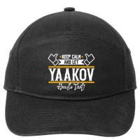 Yaakov Keep Calm And Let Yaakov Handle That Gift 7-Panel Snapback Hat