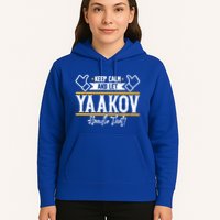 Yaakov Keep Calm And Let Yaakov Handle That Gift Hoodie