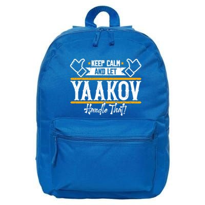 Yaakov Keep Calm And Let Yaakov Handle That Gift 16 in Basic Backpack