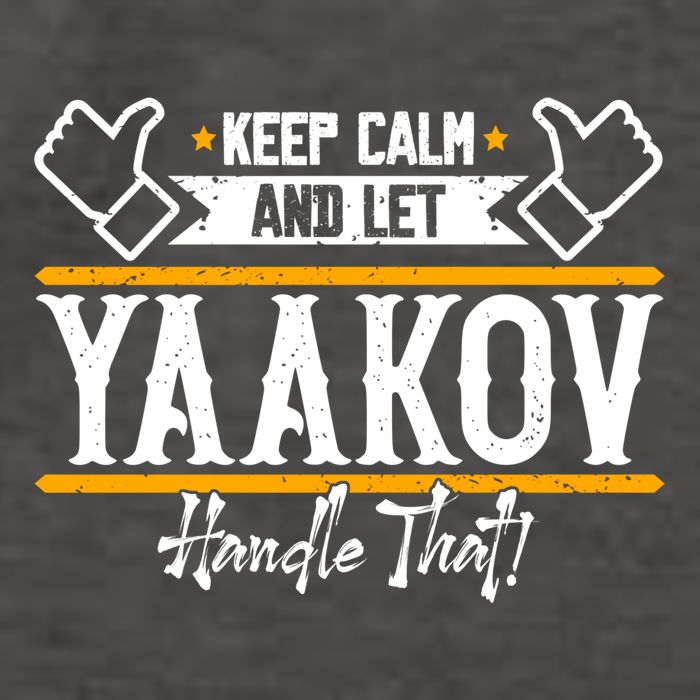 Yaakov Keep Calm And Let Yaakov Handle That Gift Vector Backpack