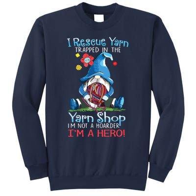 Yarn Knitting Crochet Hoarder Gnome Funny Gift Apparel Sweatshirt