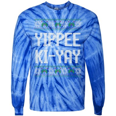 Yippee kiyay  funny Christmas  Tie-Dye Long Sleeve Shirt