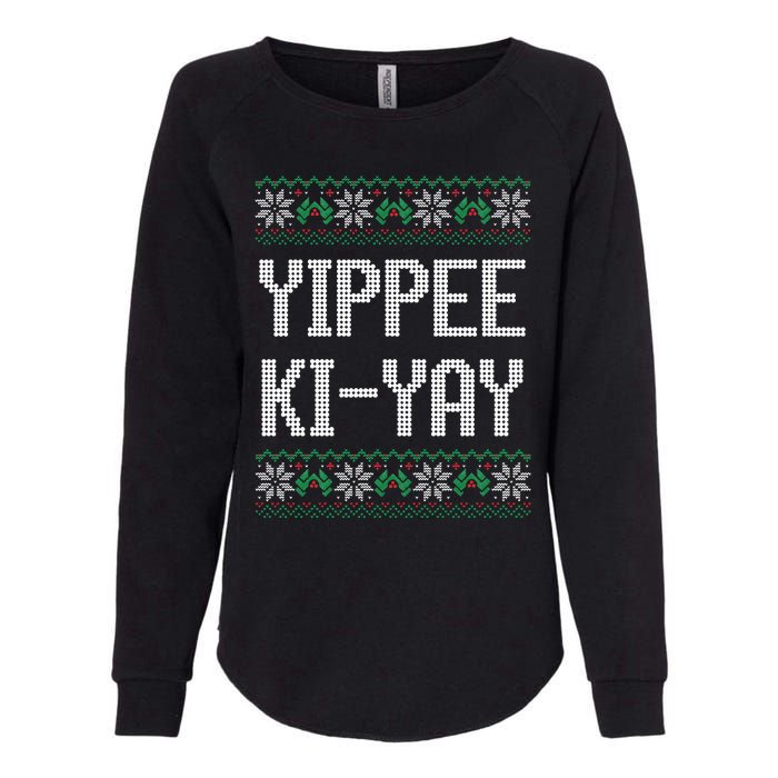 Yippee kiyay  funny Christmas Womens California Wash Sweatshirt