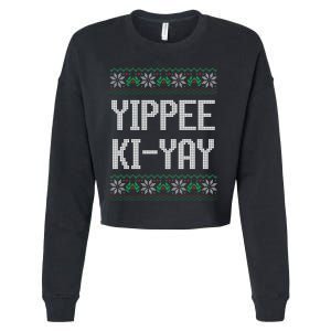 Yippee kiyay  funny Christmas Cropped Pullover Crew