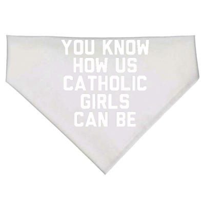 You Know How Us Catholic Can Be Funny Catholic USA-Made Doggie Bandana