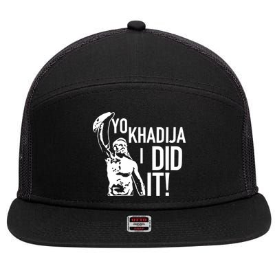 Yo Khadija I Did It 7 Panel Mesh Trucker Snapback Hat