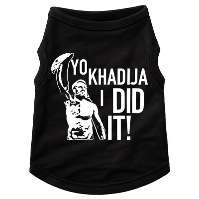 Yo Khadija I Did It Doggie Tank