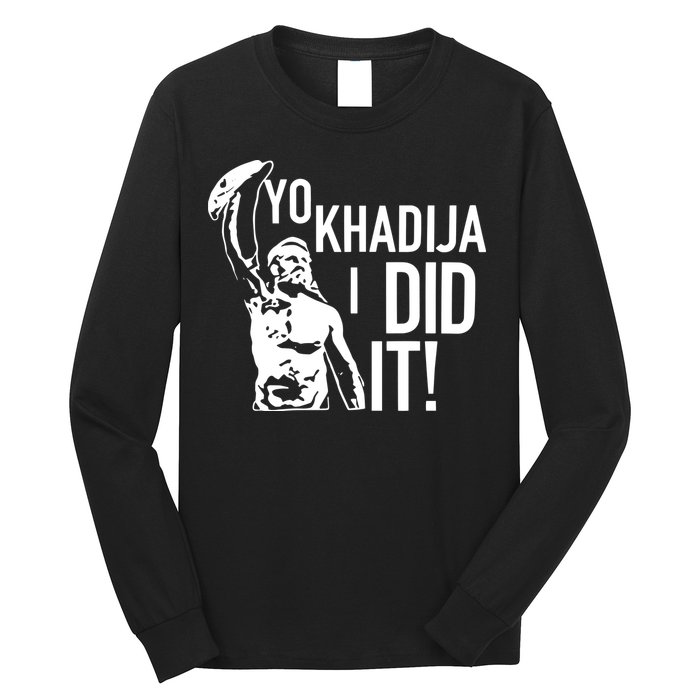 Yo Khadija I Did It Long Sleeve Shirt