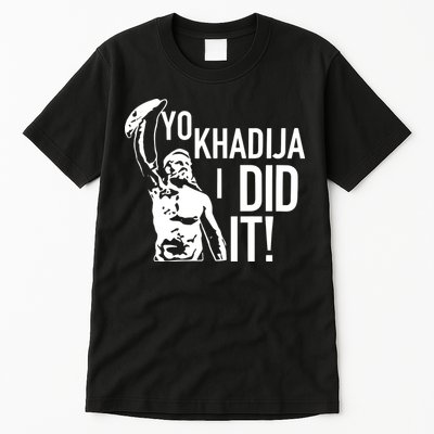 Yo Khadija I Did It Tall T-Shirt