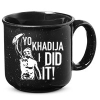 Yo Khadija I Did It 15oz Campfire Ceramic Mug