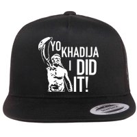 Yo Khadija I Did It Flat Bill Trucker Hat