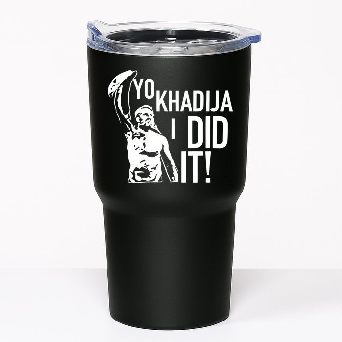 Yo Khadija I Did It Tumbler