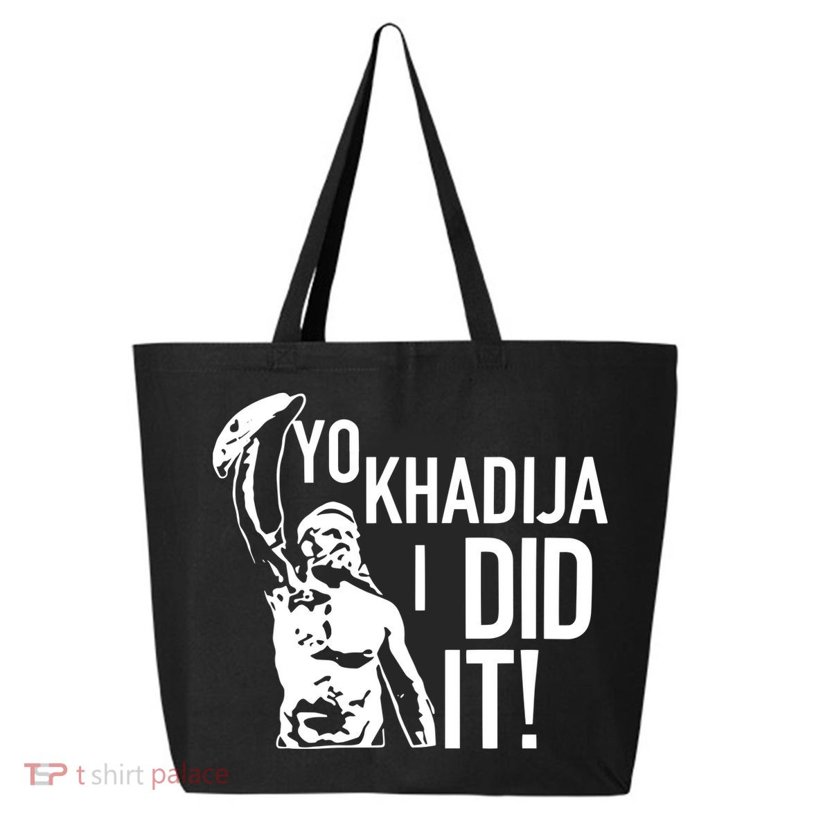 Yo Khadija I Did It 25L Jumbo Tote