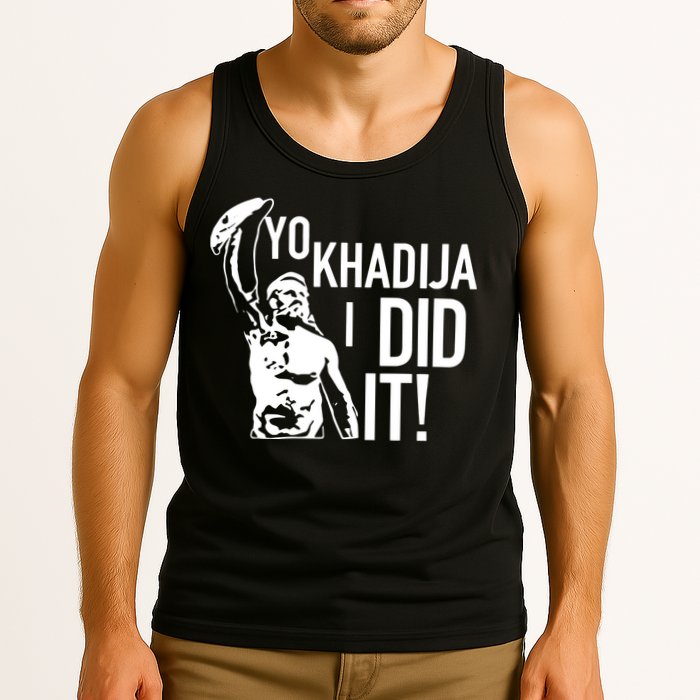 Yo Khadija I Did It Tank Top