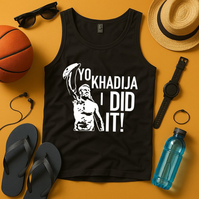 Yo Khadija I Did It Tank Top
