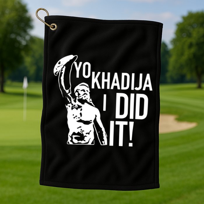 Yo Khadija I Did It Golf Towel