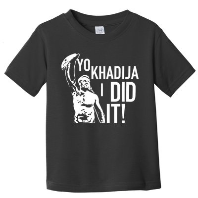 Yo Khadija I Did It Toddler T-Shirt