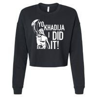 Yo Khadija I Did It Cropped Pullover Crew