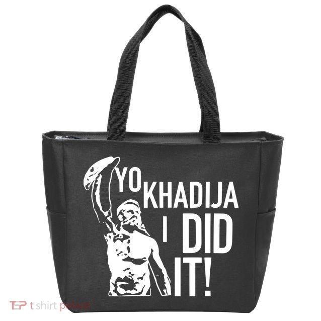 Yo Khadija I Did It Zip Tote Bag