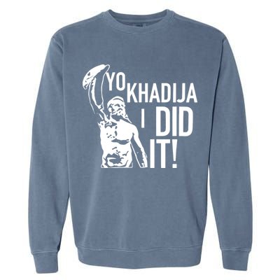 Yo Khadija I Did It Garment-Dyed Sweatshirt
