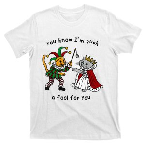 You Know I’M Such A Fool For You T-Shirt