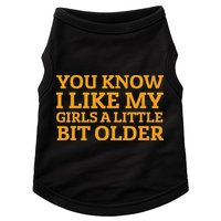 You Know I Like My Girl A Little Bit Older Doggie Tank