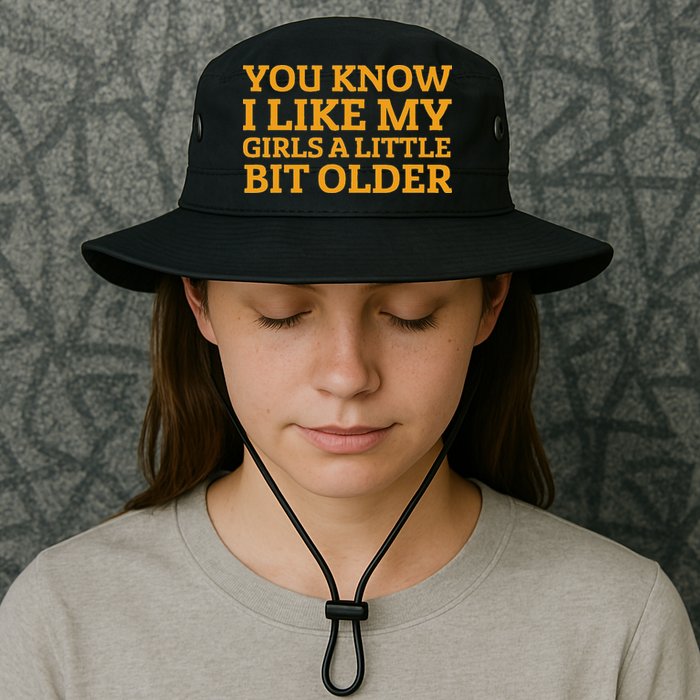 You Know I Like My Girl A Little Bit Older Bucket Hat