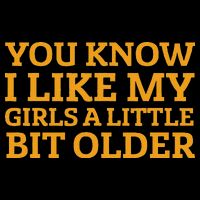 You Know I Like My Girl A Little Bit Older Youth Performance Sprint T-Shirt