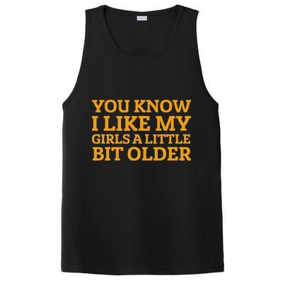 You Know I Like My Girl A Little Bit Older PosiCharge Competitor Tank