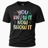 You Know It Now Show It Testing Day Teacher Performance Shirt