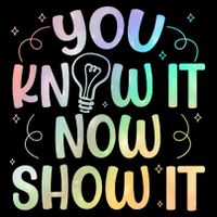 You Know It Now Show It Testing Day Teacher Drawstring Bag