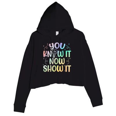You Know It Now Show It Testing Day Teacher Crop Fleece Hoodie